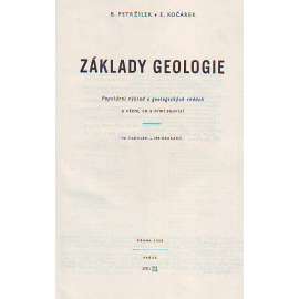 Základy geologie. Populární výklad o geologických vědách a všem, co s nimi souvisí (Všeobecná geologie, Dynamická geologie, Systematická mineralogie, Petrografie, Geologie regionální)